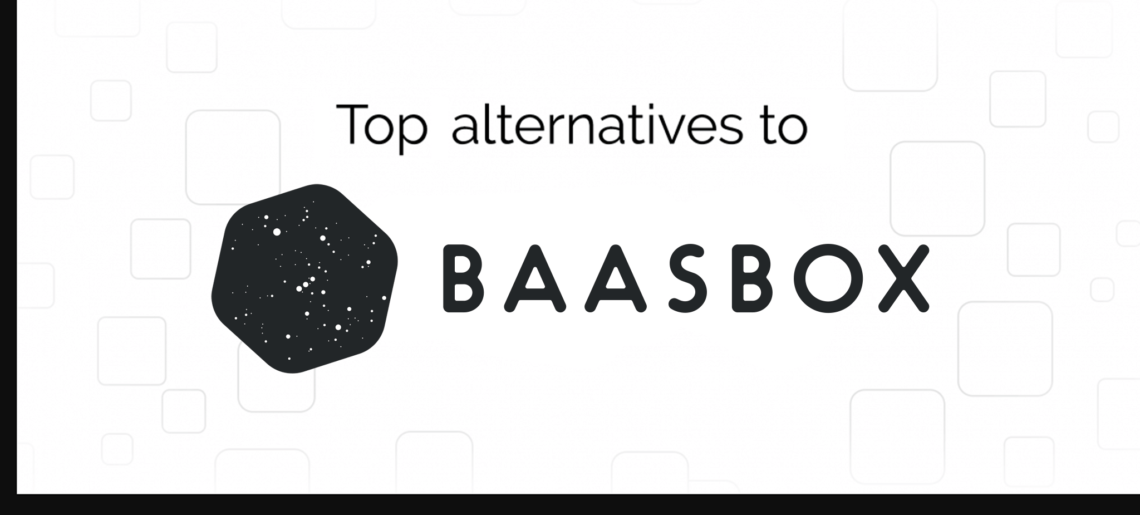 BaasBox Alternatives: Top 3 Competitors