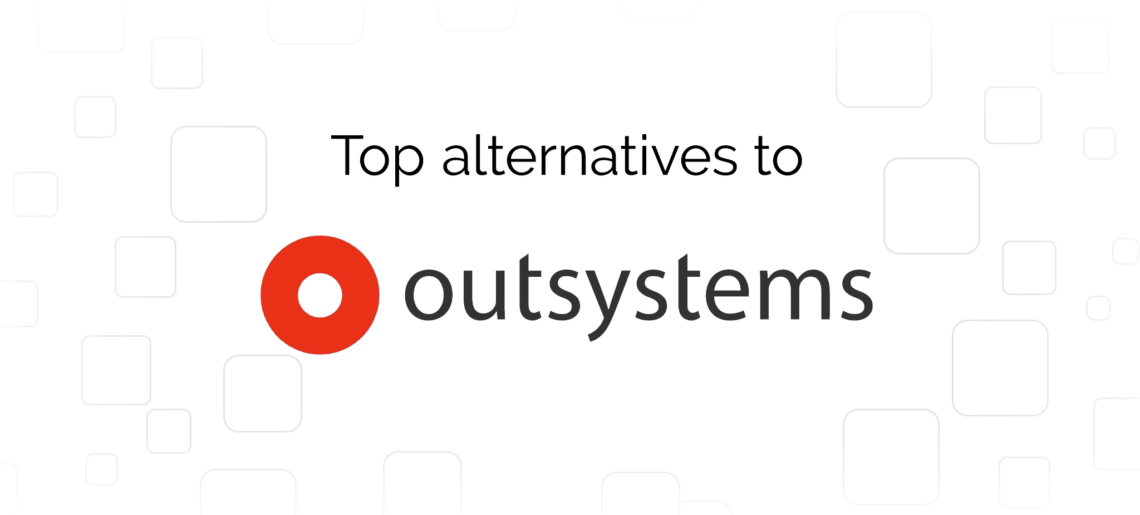 Outsystems Alternatives: Top 5 Providers