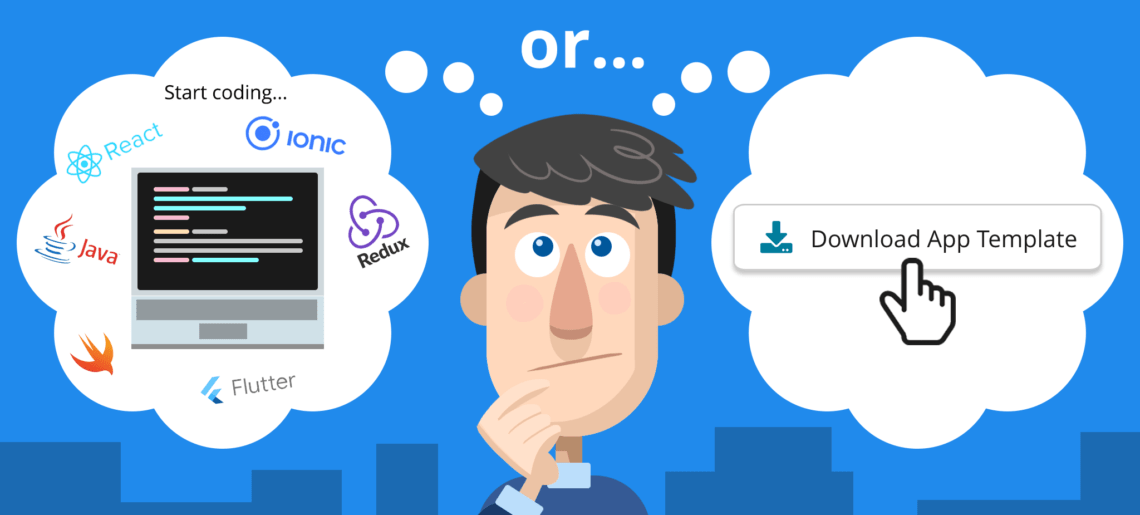 Why make an app using a template?