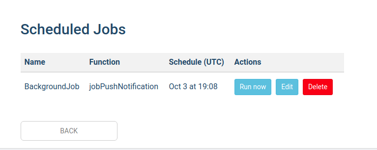 A list of scheduled jobs. Contains the jobPushNotification that you made