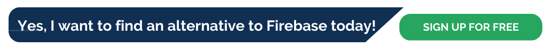 I want to find a Firebase alternative today!