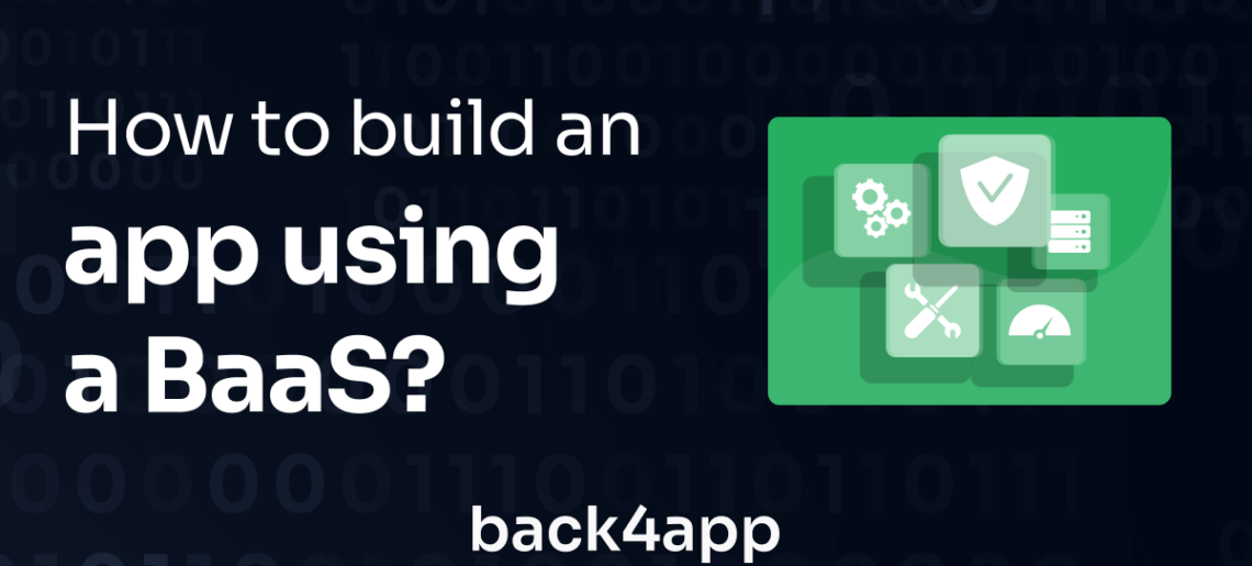How to build an app using a BaaS?