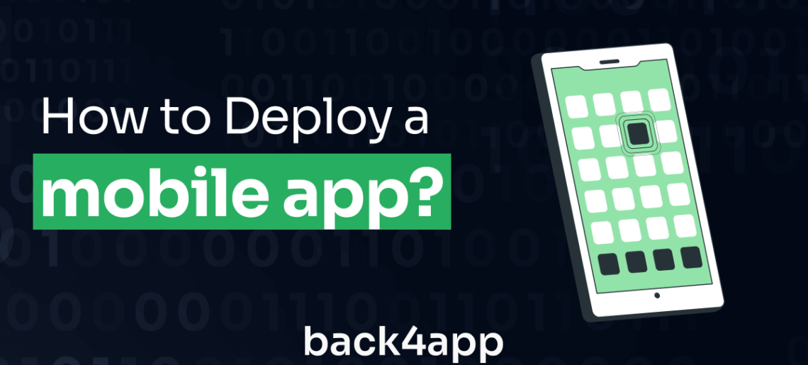 How to deploy a mobile application?