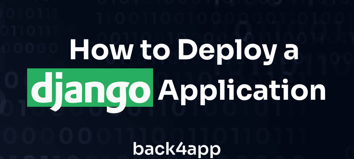 How to Deploy a Django Application?