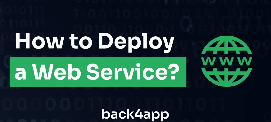 How to Deploy a Web Service?