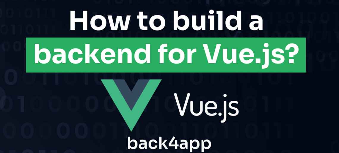 How to build a backend for Vue.js?