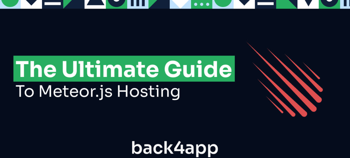 The Ultimate Guide To Meteor.js Hosting