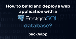 How to build and deploy a web application with a PostgreSQL database_