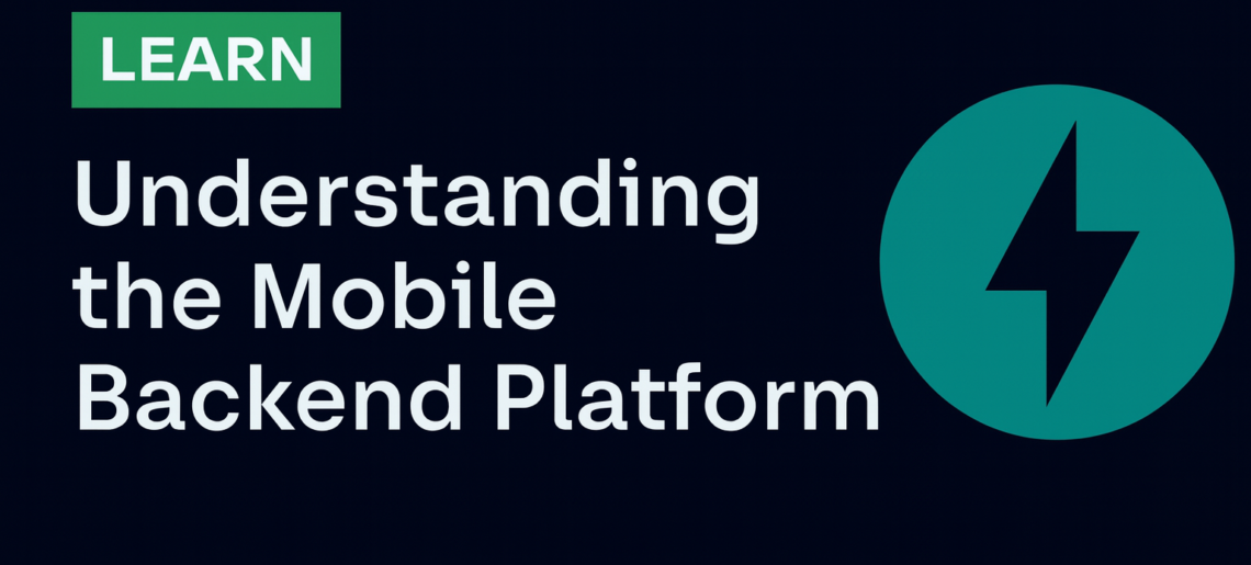 Understanding the Mobile Backend Platform